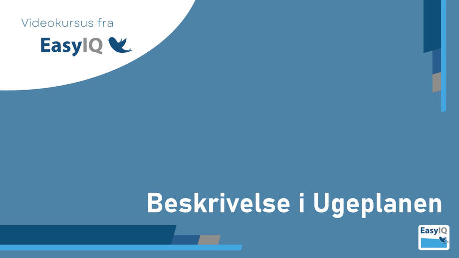 Beskrivelse i Ugeplanen